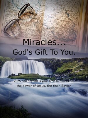 cover image of Miracles...God's Gift to You.